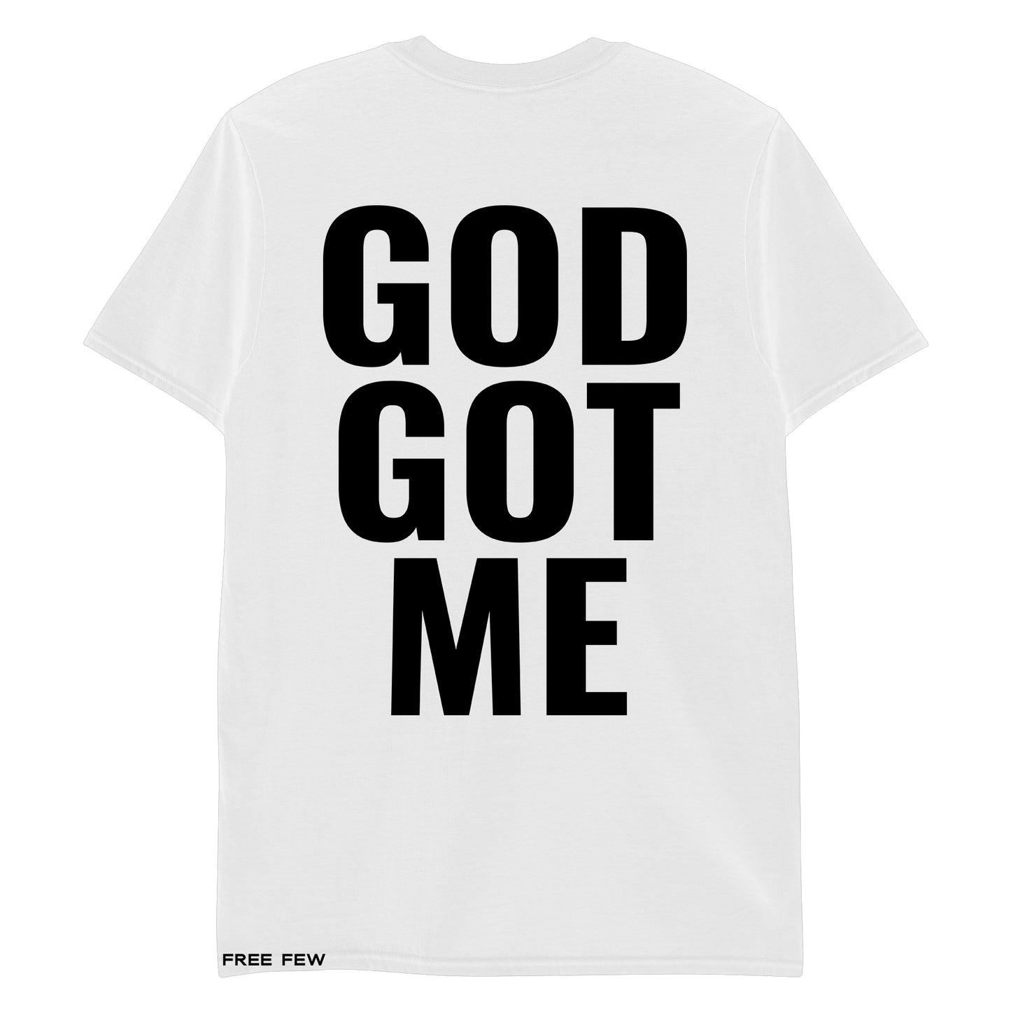 God Got Me | Tee